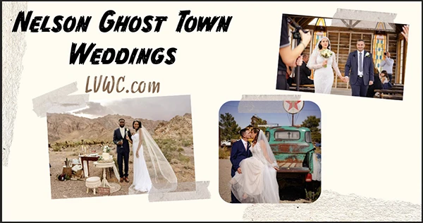 Nelson Ghost Town Weddings